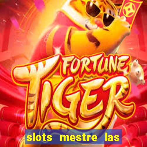 slots mestre las vegas 777