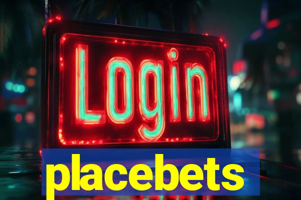 placebets