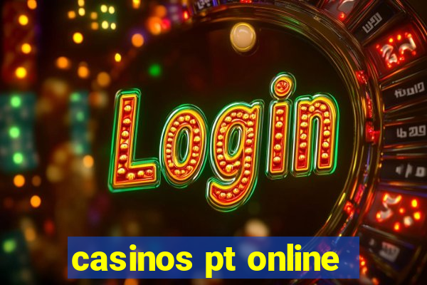 casinos pt online