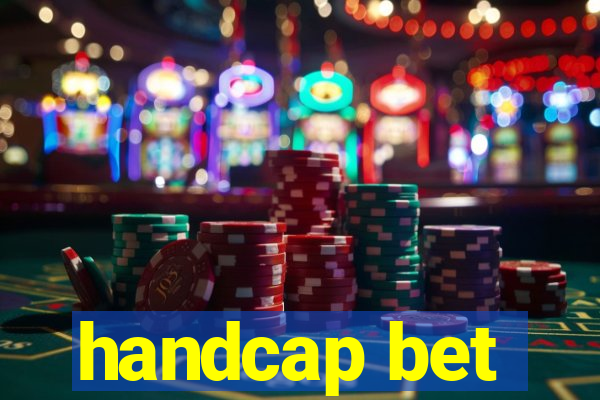 handcap bet