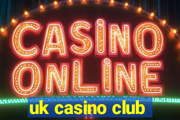 uk casino club