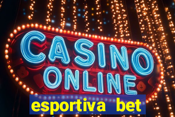 esportiva bet deposito minimo