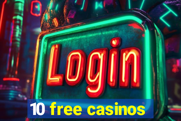 10 free casinos