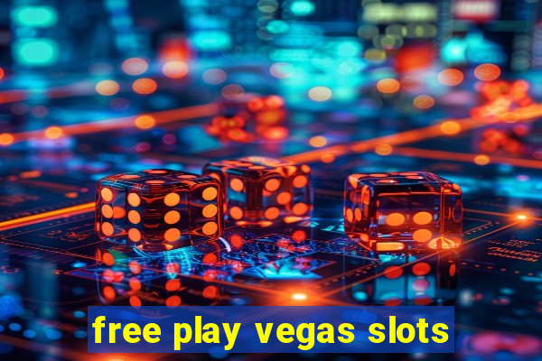 free play vegas slots