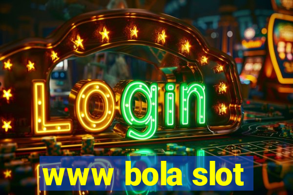 www bola slot