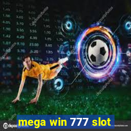 mega win 777 slot