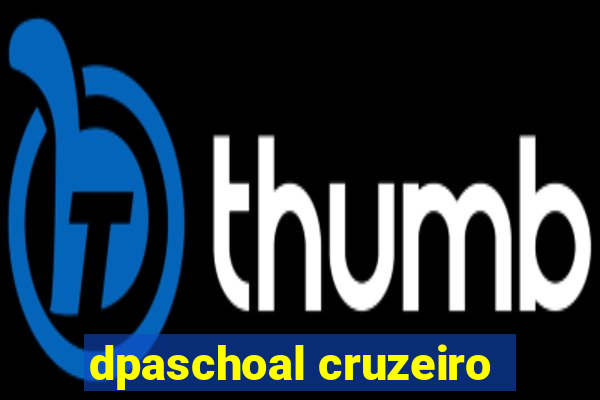 dpaschoal cruzeiro