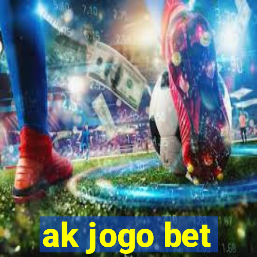 ak jogo bet