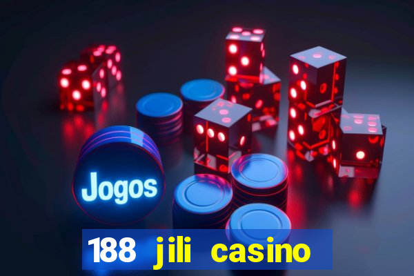 188 jili casino login register philippines