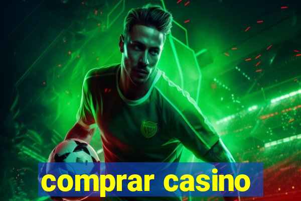 comprar casino