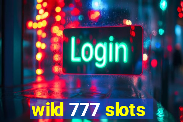 wild 777 slots