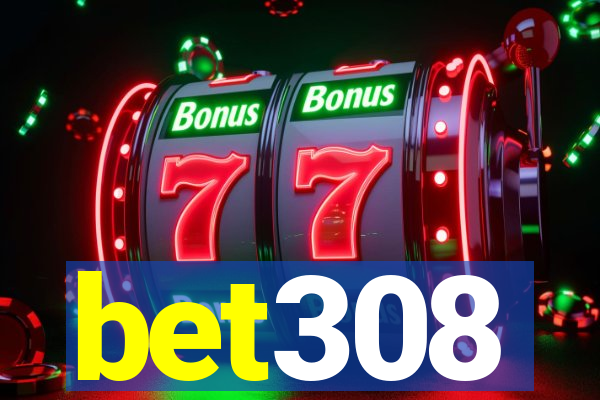 bet308