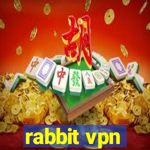 rabbit vpn