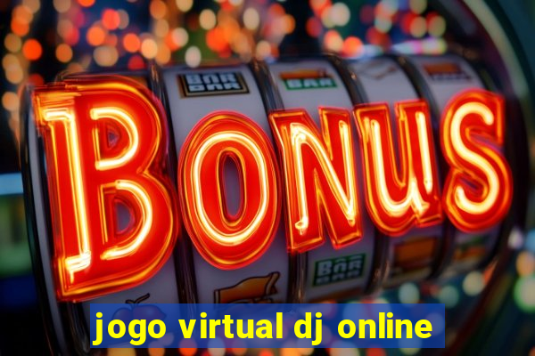 jogo virtual dj online