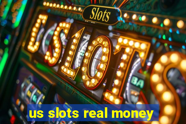 us slots real money