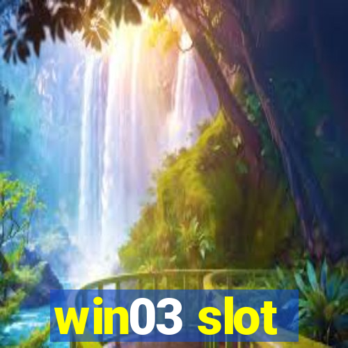 win03 slot