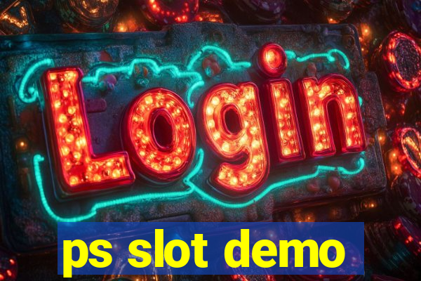 ps slot demo