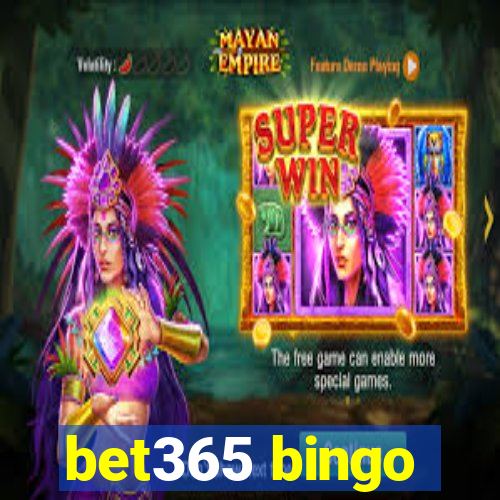 bet365 bingo