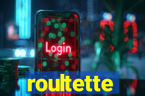 roultette