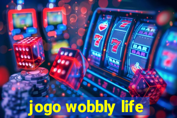 jogo wobbly life