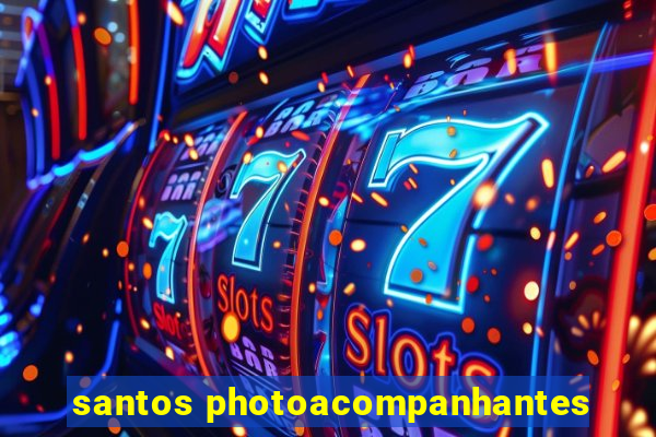 santos photoacompanhantes