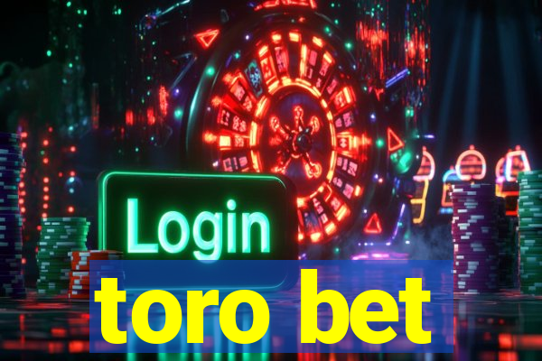 toro bet