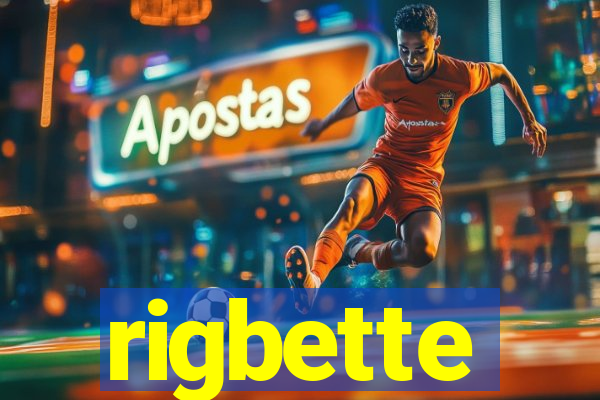 rigbette