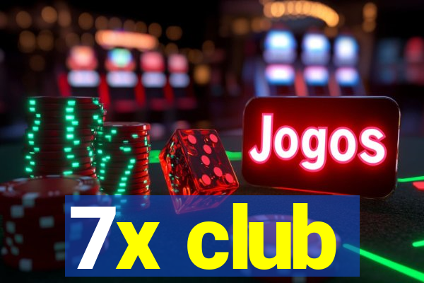 7x club