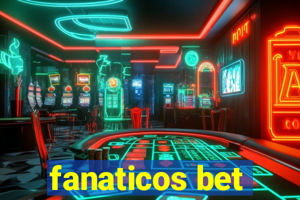 fanaticos bet