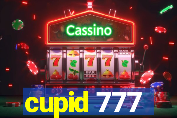 cupid 777