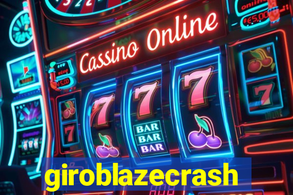 giroblazecrash