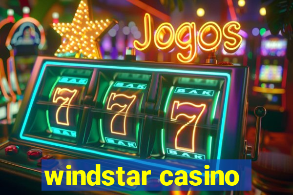 windstar casino