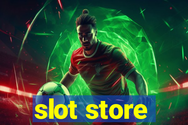 slot store