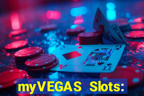 myVEGAS Slots: Casino Slots