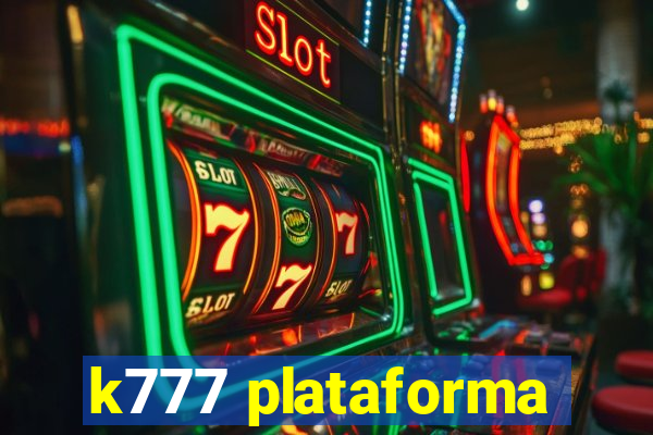 k777 plataforma