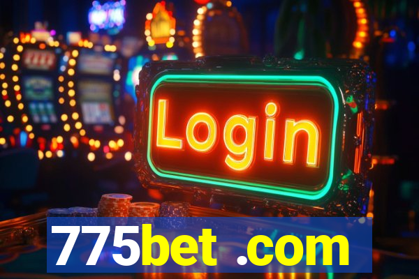 775bet .com