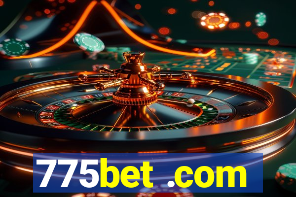 775bet .com