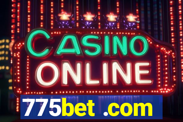 775bet .com