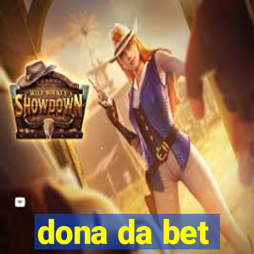 dona da bet