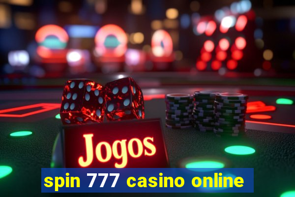 spin 777 casino online