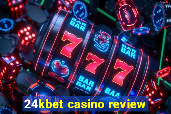 24kbet casino review