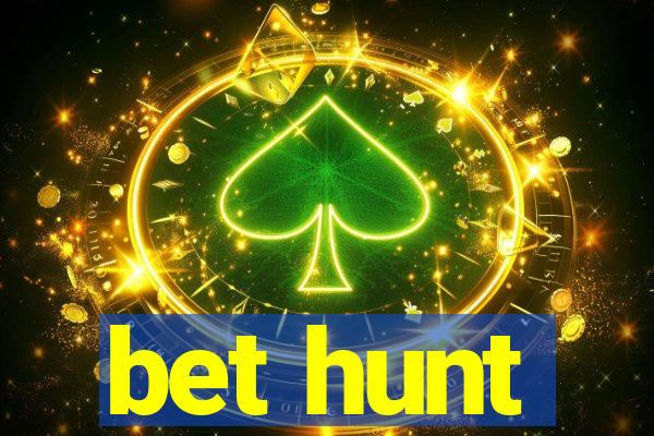 bet hunt