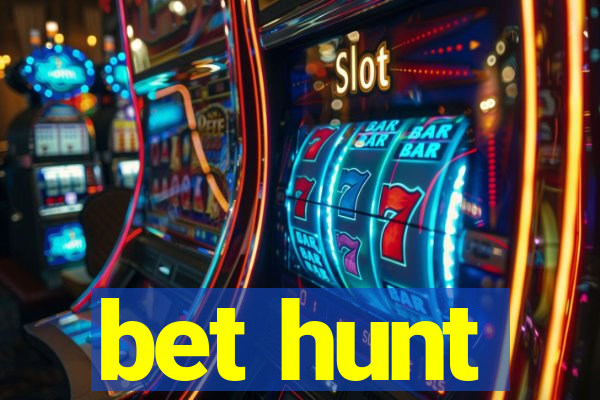 bet hunt