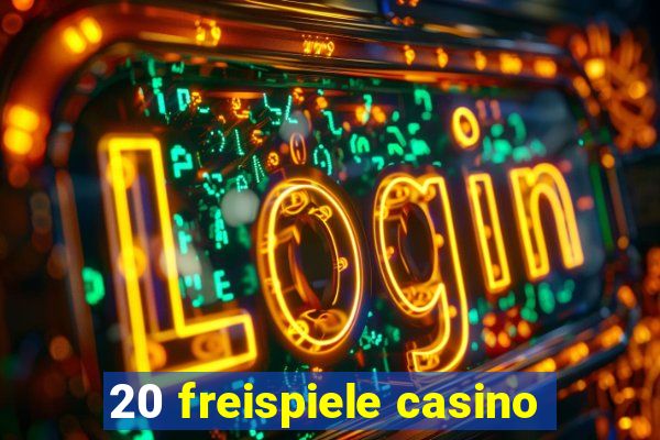 20 freispiele casino