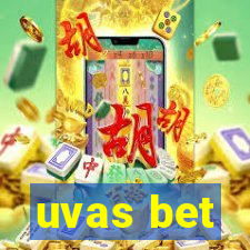 uvas bet