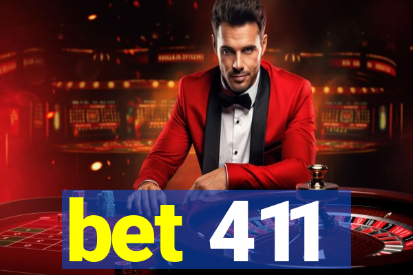 bet 411