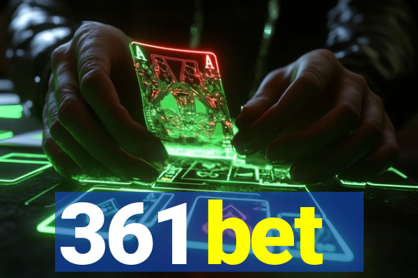 361 bet