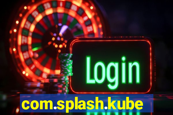 com.splash.kubetcontrollight186.