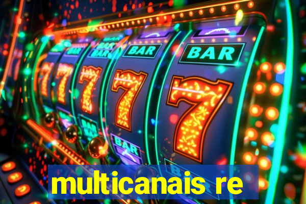 multicanais re