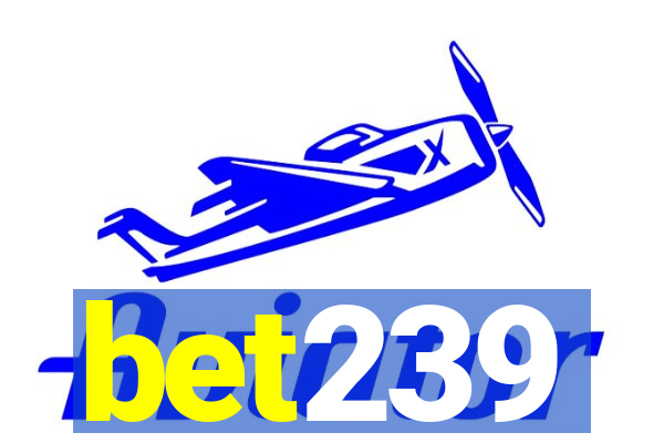 bet239